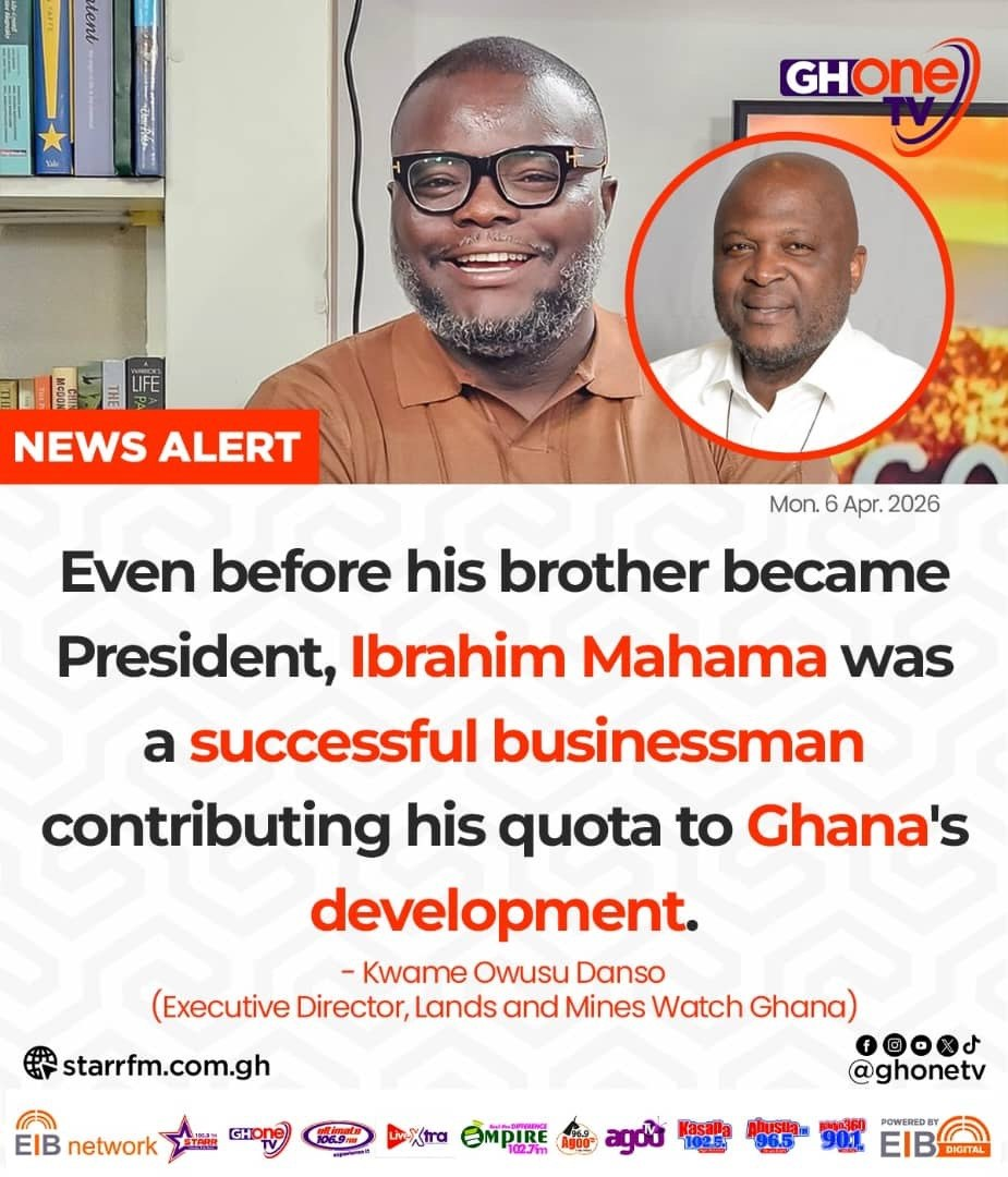 Ibrahim Mahama Was Successful Before His Brother Became President
